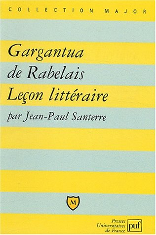 Gargantua de Rabelais : leçon littéraire