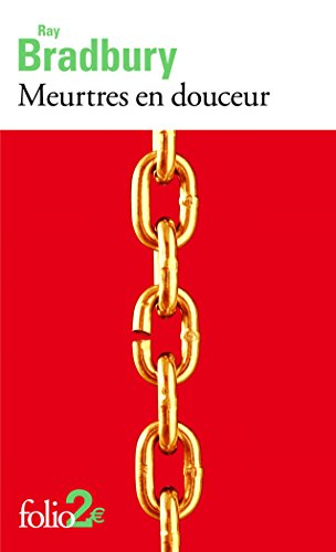 Meurtres en douceur : et autres nouvelles