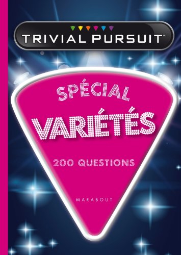 Trivial Pursuit : spécial variétés : 200 questions
