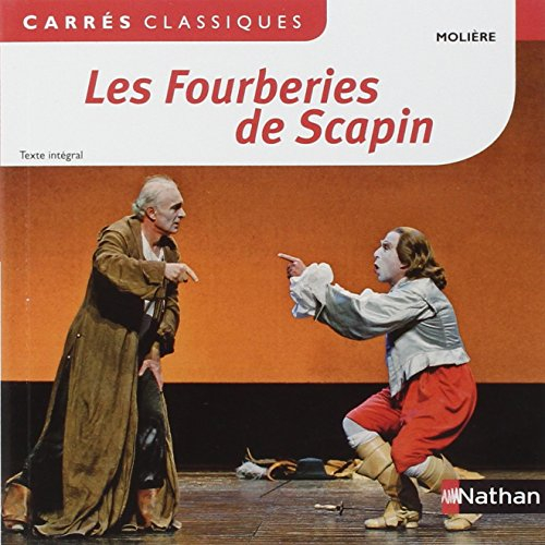 Les fourberies de Scapin : comédie, 1671 : texte intégral