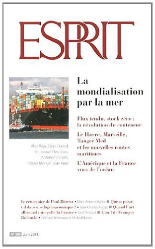 esprit, n, 395, juin 2013 : la mondialisation par la mer