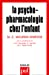La Psychopharmacologie chez l'enfant