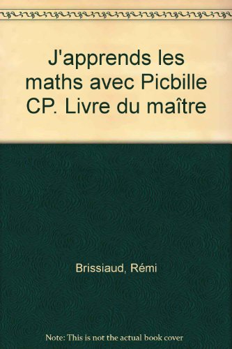 j'apprends les maths avec picbille cp. livre du maître
