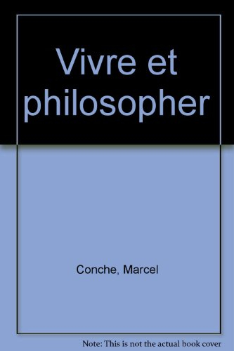 vivre et philosopher