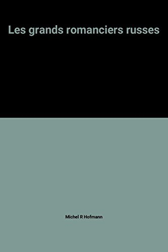 les grands romanciers russes