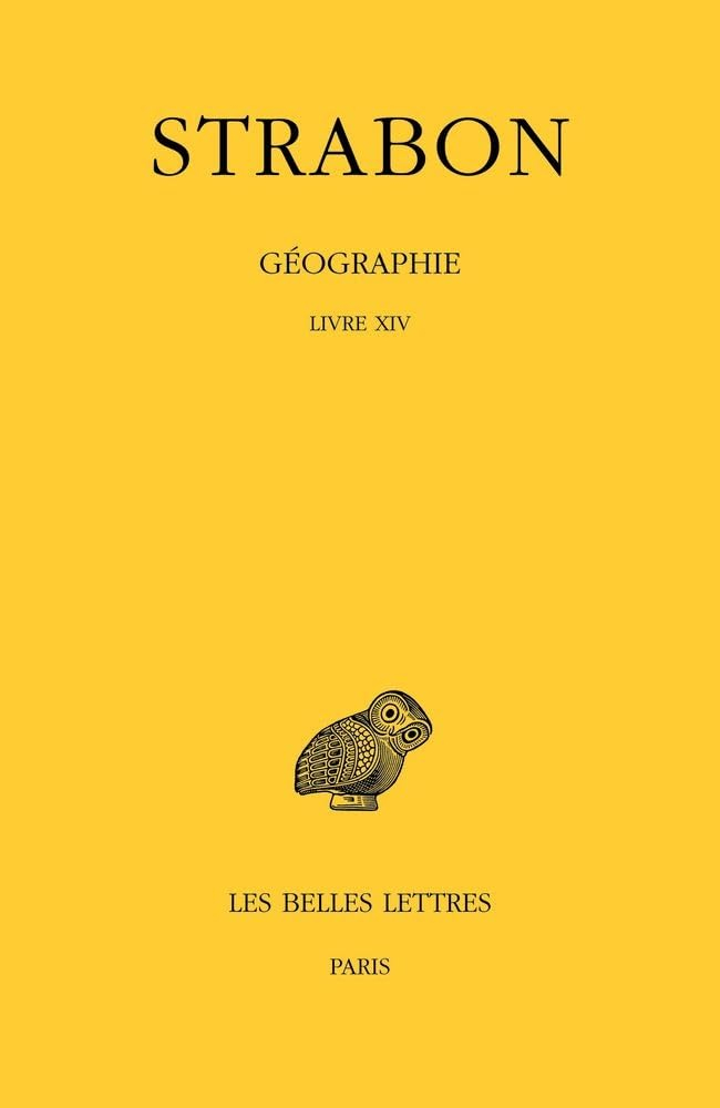 Géographie. Vol. 11. Livre XIV