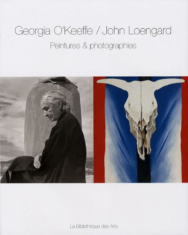 Georgia O'Keeffe : peintures et photographies : une visite à Abiquiu et à Ghost ranch