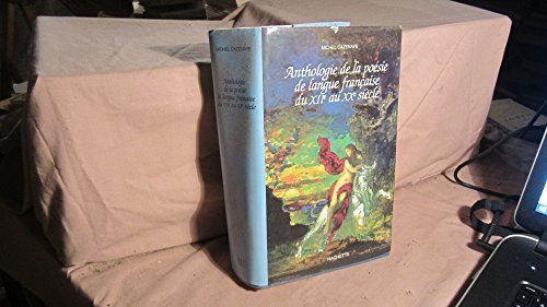 Anthologie de la poésie de langue française du XIIe au XXe siècle