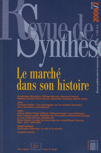 Revue de synthèse, n° 127-2. Le marché dans son histoire