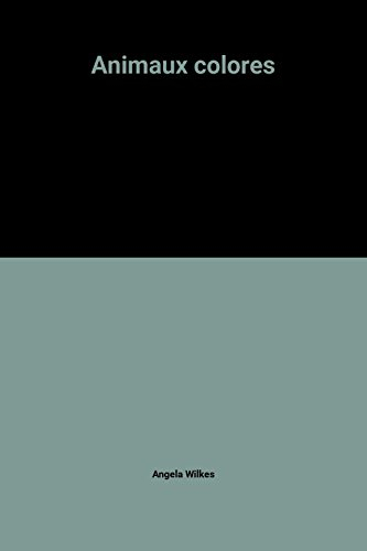 Animaux colorés