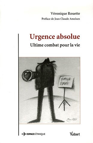 Urgence absolue : ultime combat pour la vie