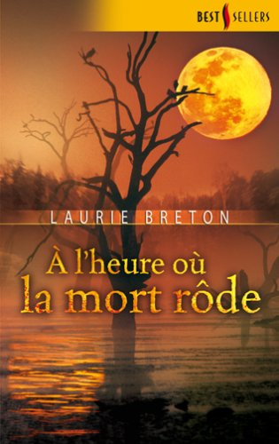 A l'heure où la mort rôde