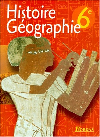 Histoire, géographie 6e : livre de l'élève