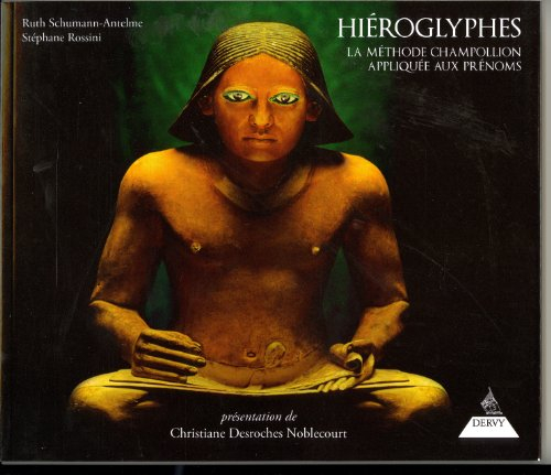 Hiéroglyphes : la méthode Champollion appliquée aux prénoms