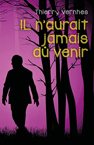 IL n'aurait jamais dû venir