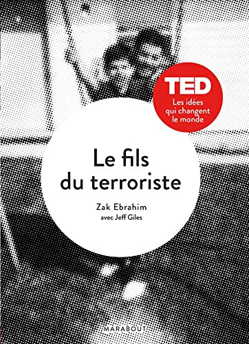 Le fils du terroriste : l'histoire d'un choix