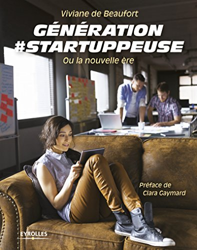 Génération #startuppeuse ou La nouvelle ère