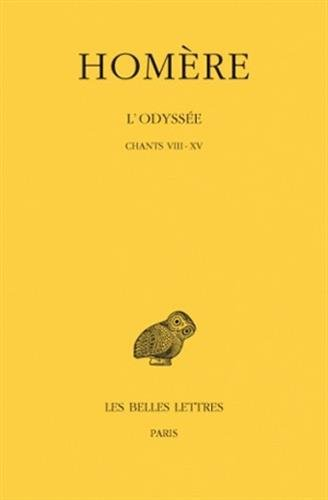 L'Odyssée. Vol. 2. Chants VIII-XV