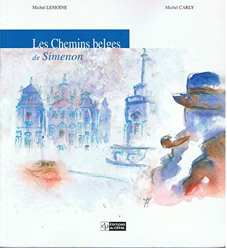 Les chemins belges de Simenon