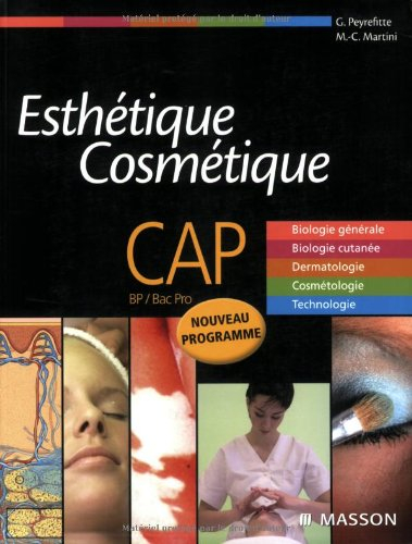 Esthétique cosmétique, CAP, BP, Bac Pro : biologie générale, biologie cutanée, dermatologie, cosméto