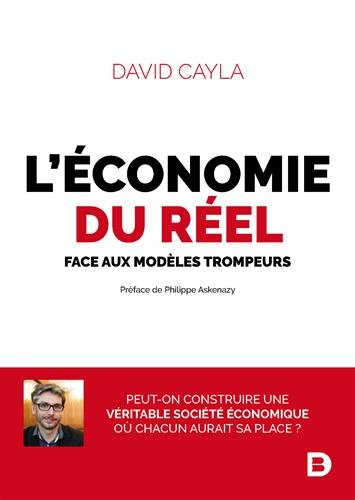 L'économie du réel : face aux modèles trompeurs