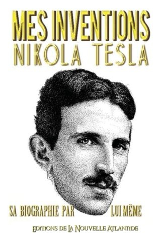 Mes Inventions Nikola Tesla, un livret de Jacques Grimault