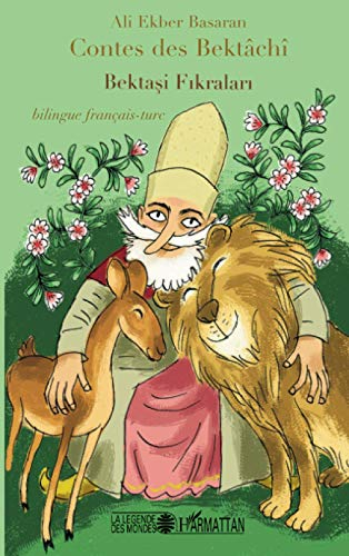 Contes des Bektâshî. Bektasi Fikralari