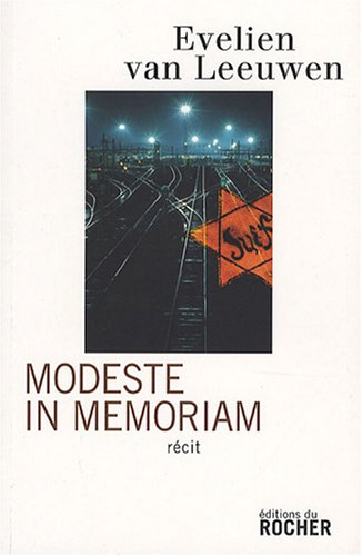 Modeste in memoriam : souvenirs lointains : récit