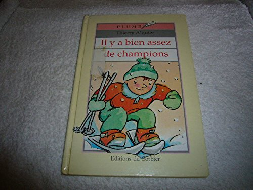 Il y a bien assez de champions