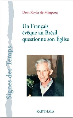 Un Français évêque au Brésil questionne son Eglise
