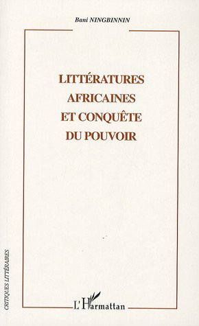 Littératures africaines et conquête du pouvoir