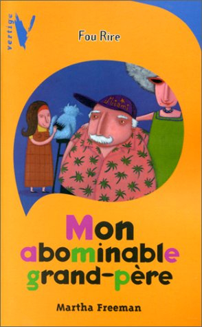 Mon abominable grand-père