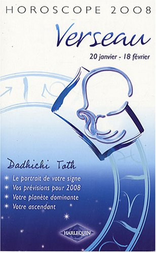 Verseau : 20 janvier-18 février, horoscope 2008