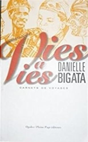 Vies à vies : carnets de voyages