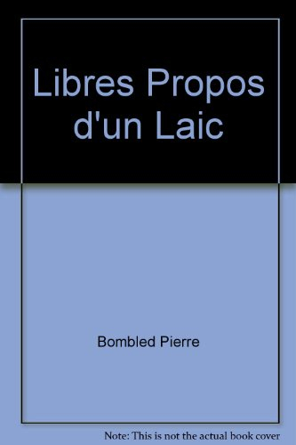 Libres Propos d'un Laic