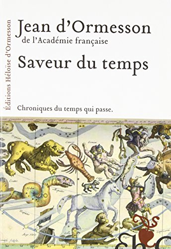 Saveur du temps : chroniques du temps qui passe