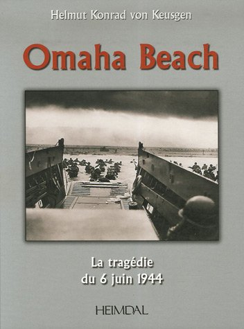 Omaha Beach : la tragédie du 6 juin 1944