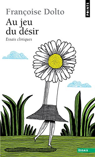 Au jeu du désir : essais cliniques
