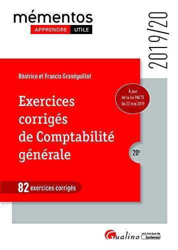Exercices de comptabilité générale : 2019-20 : 82 exercices corrigés