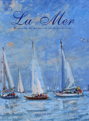 La mer : regards de peintres et d'écrivains