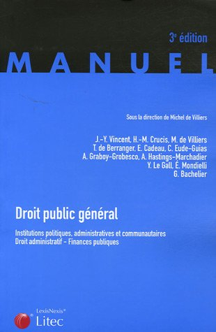 Droit public général : institutions politiques, administratives et communautaires, droit administrat