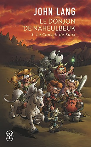 Le donjon de Naheulbeuk. Vol. 3. Le conseil de Suak