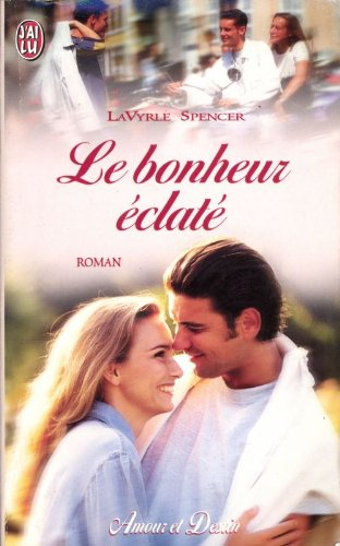 Le bonheur éclaté