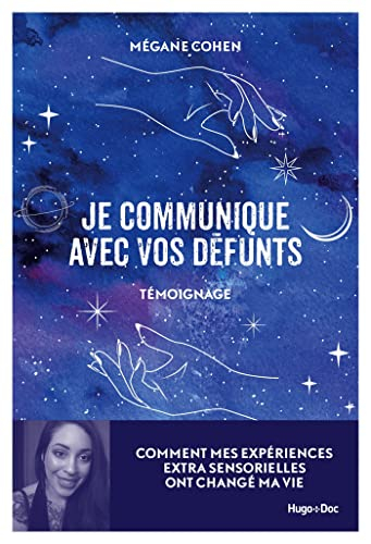 Je communique avec vos défunts : témoignage
