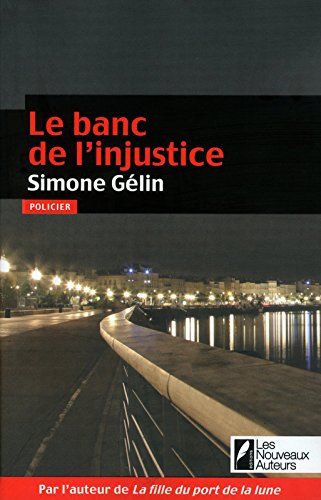Le banc de l'injustice : policier