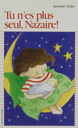 tu n'es plus seul, nazaire