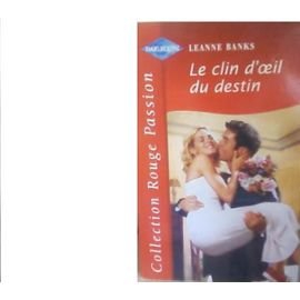 le clin d'oeil du destin (collection rouge passion)