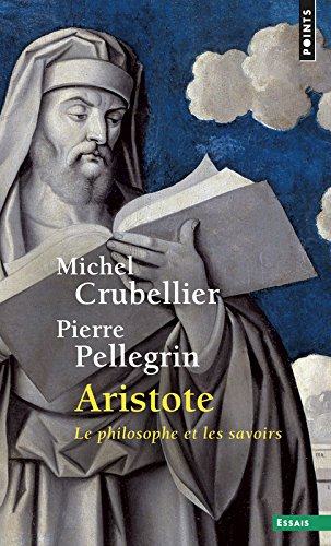 Aristote : le philosophe et les savoirs