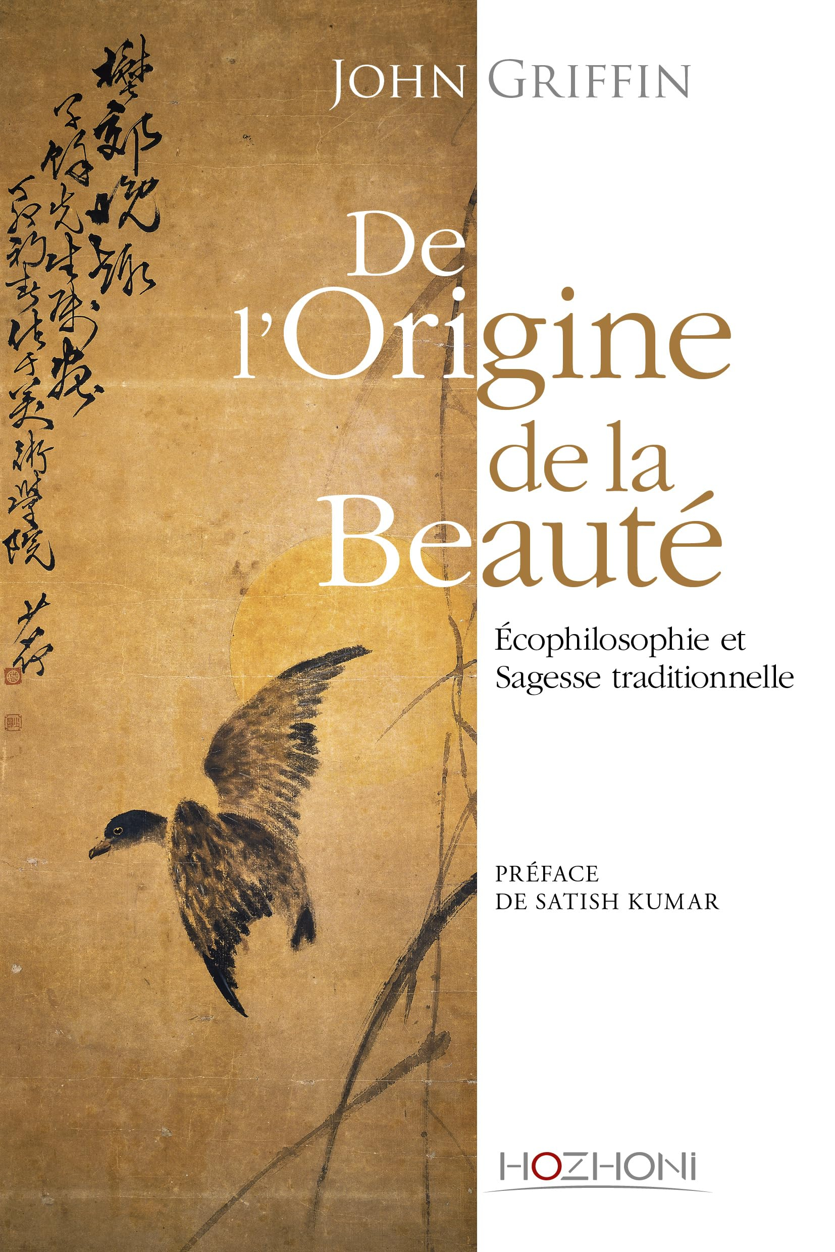De l'origine de la beauté : écophilosophie et sagesse traditionnelle