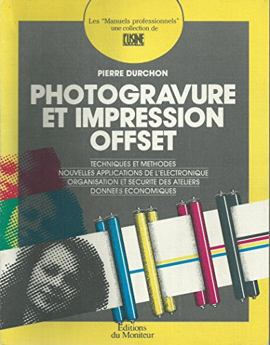 photogravure et impression offset : techniques et methodes, nouvelles applications de l'électronique